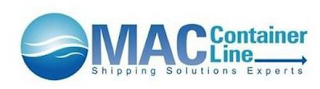 MAC CONTAINER LINE SHIPPING SOLUTIONS EXPERTS