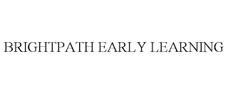 BRIGHTPATH EARLY LEARNING