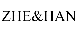 ZHE&HAN