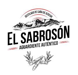 DESTILADO DE  CAÑA DE AZUCAR EL SABROSÓN AGUARDIENTE AUTÉNTICO