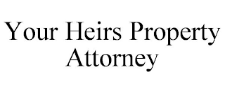 YOUR HEIRS PROPERTY ATTORNEY