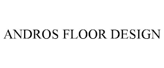 ANDROS FLOOR DESIGN