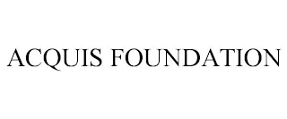 ACQUIS FOUNDATION