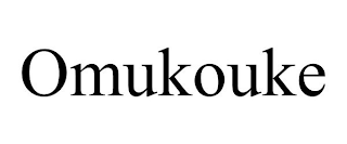 OMUKOUKE