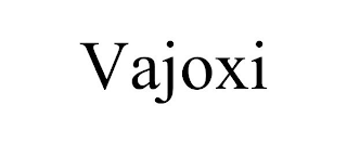VAJOXI