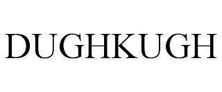 DUGHKUGH