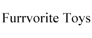 FURRVORITE TOYS