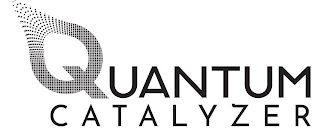 QUANTUM CATALYZER