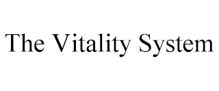 THE VITALITY SYSTEM
