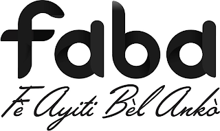 FABA FE AYITI BÈL ANKÒ