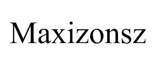 MAXIZONSZ