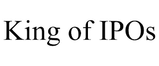 KING OF IPOS