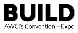 BUILD AWCI'S CONVENTION + EXPO