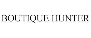 BOUTIQUE HUNTER