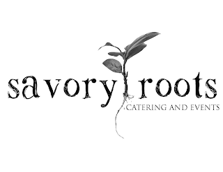 SAVORY ROOTS CATERING AND EVENTS