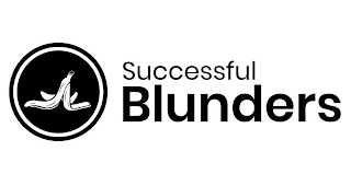 SUCCESSFUL BLUNDERS