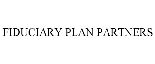 FIDUCIARY PLAN PARTNERS