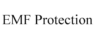 EMF PROTECTION