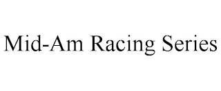 MID-AM RACING SERIES
