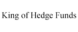 KING OF HEDGE FUNDS