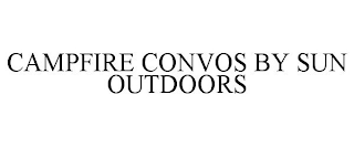 CAMPFIRE CONVOS BY SUN OUTDOORS