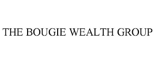 THE BOUGIE WEALTH GROUP