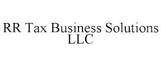 RR TAX BUSINESS SOLUTIONS LLC