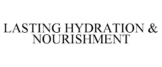 LASTING HYDRATION & NOURISHMENT