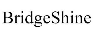 BRIDGESHINE