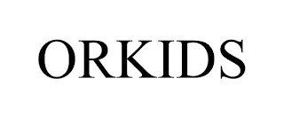 ORKIDS