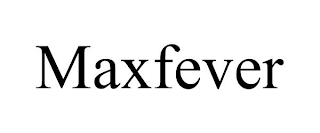 MAXFEVER