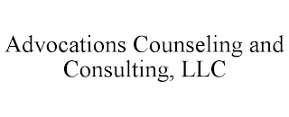 ADVOCATIONS COUNSELING AND CONSULTING, LLC