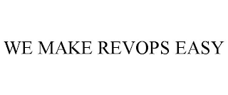 WE MAKE REVOPS EASY