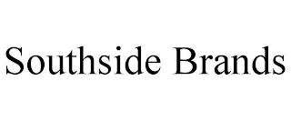 SOUTHSIDE BRANDS