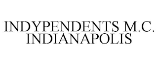 INDYPENDENTS M.C. INDIANAPOLIS