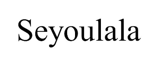 SEYOULALA