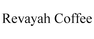 REVAYAH COFFEE