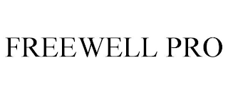 FREEWELL PRO