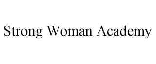 STRONG WOMAN ACADEMY