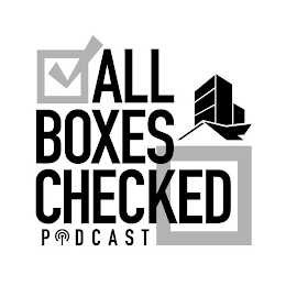 ALL BOXES CHECKED PODCAST