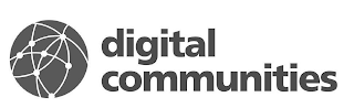 DIGITAL COMMUNITIES