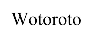 WOTOROTO