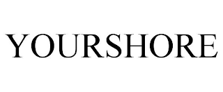 YOURSHORE