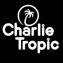 CHARLIE TROPIC