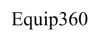 EQUIP360