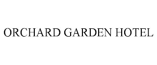 ORCHARD GARDEN HOTEL