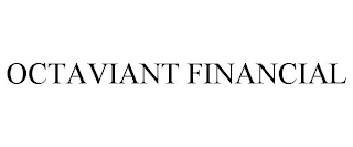 OCTAVIANT FINANCIAL