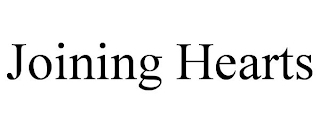 JOINING HEARTS