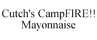 CUTCH'S CAMPFIRE!! MAYONNAISE