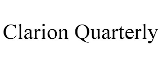 CLARION QUARTERLY